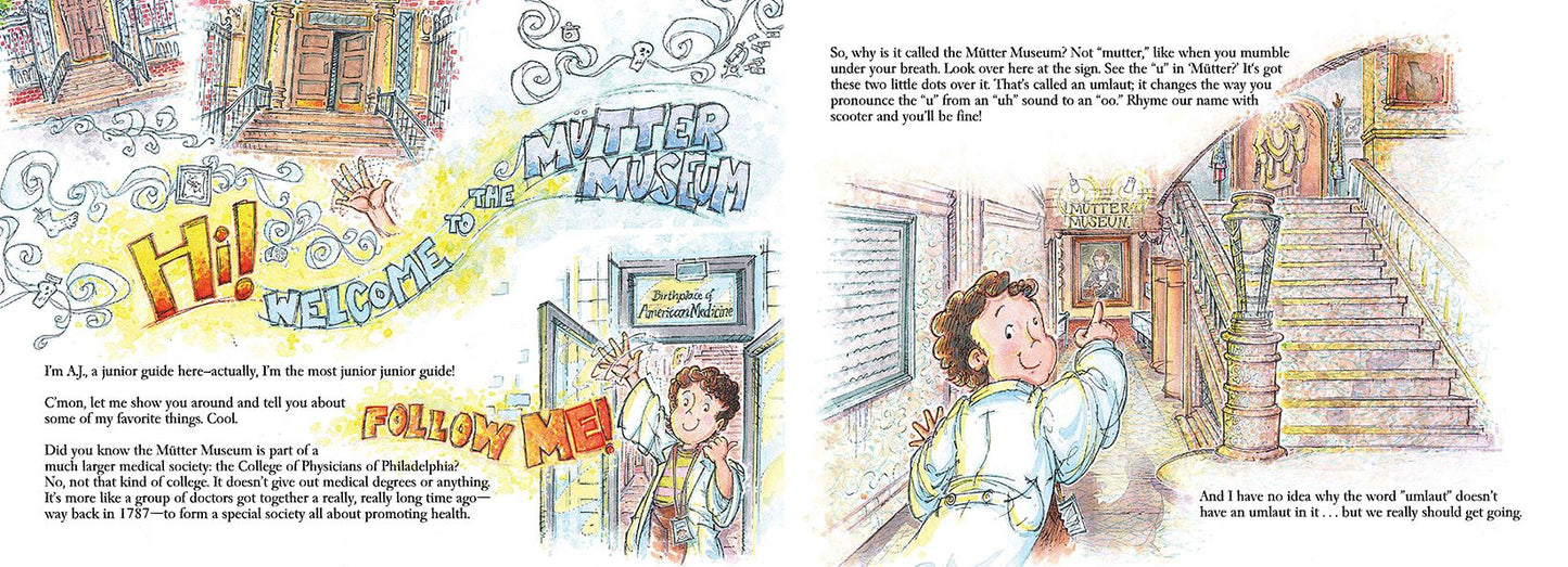 The Mutter Museum: A Junior Guide's Tour of the World's Coolest Medical Museum