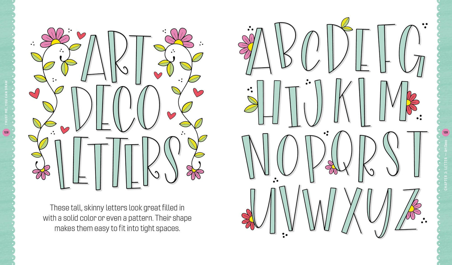 Trust Me, You Can Draw: The Super-Cute, Can't-Fail, Totally Awesome, Best-Ever Doodling, Lettering & Coloring Book