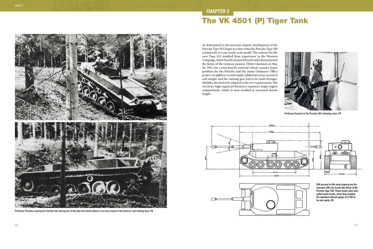 The Porsche Tiger and Ferdinand Tank Destroyer: VK 4501 (P) / Porsche Type 101 and the Panzerjager Ferdinand/Elefant