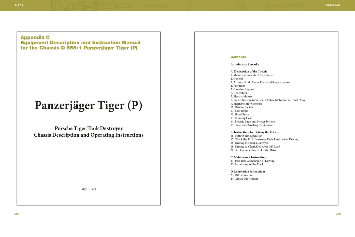 The Porsche Tiger and Ferdinand Tank Destroyer: VK 4501 (P) / Porsche Type 101 and the Panzerjager Ferdinand/Elefant