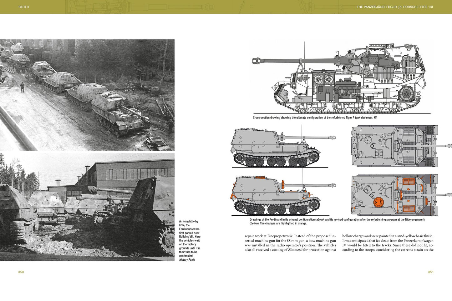 The Porsche Tiger and Ferdinand Tank Destroyer: VK 4501 (P) / Porsche Type 101 and the Panzerjager Ferdinand/Elefant