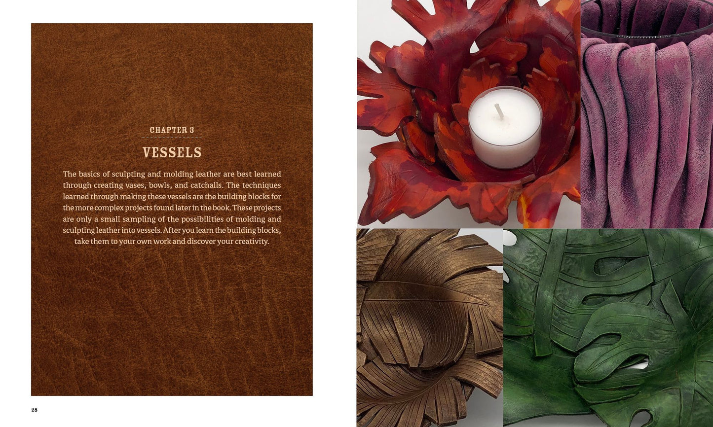 Leather Art: Molding, Shaping, and Color Techniques to Take Your Work Beyond the Ordinary