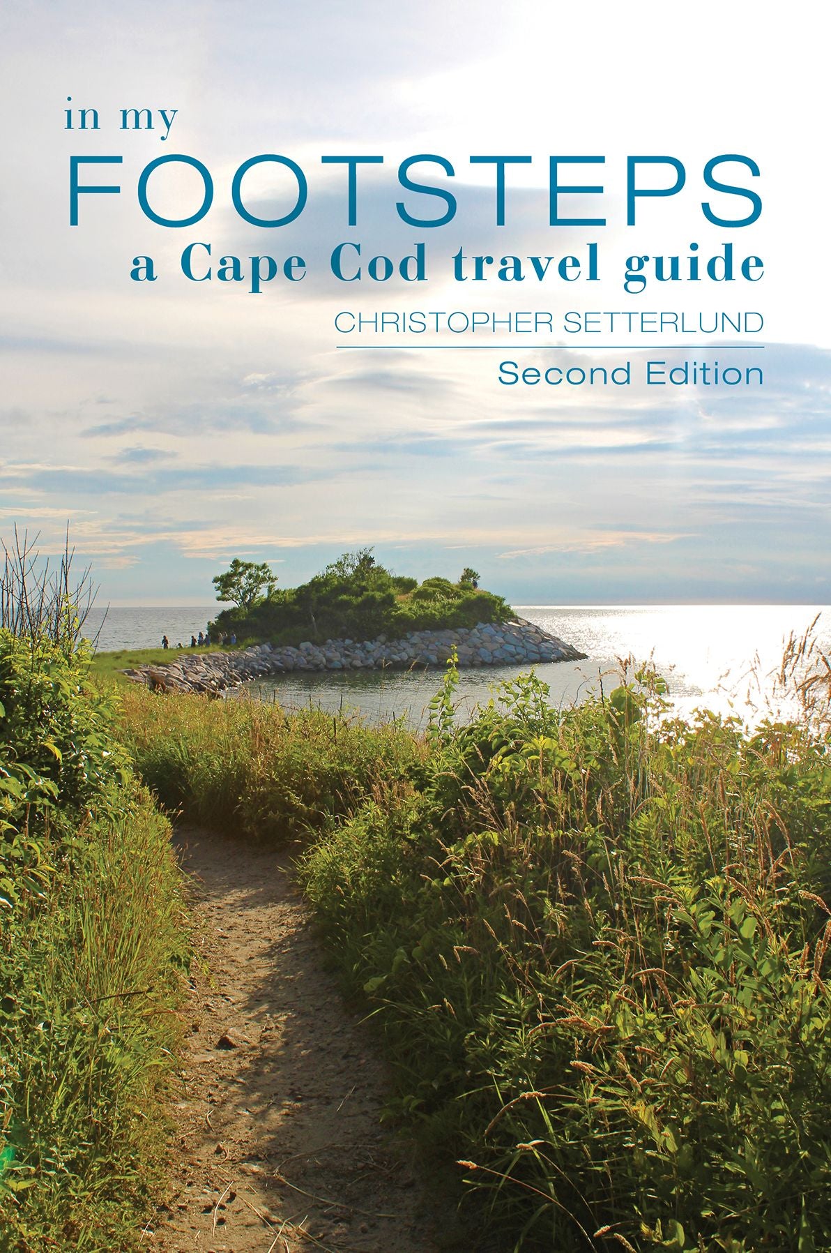 In My Footsteps: A Cape Cod Traveler's Guide, Second Edition