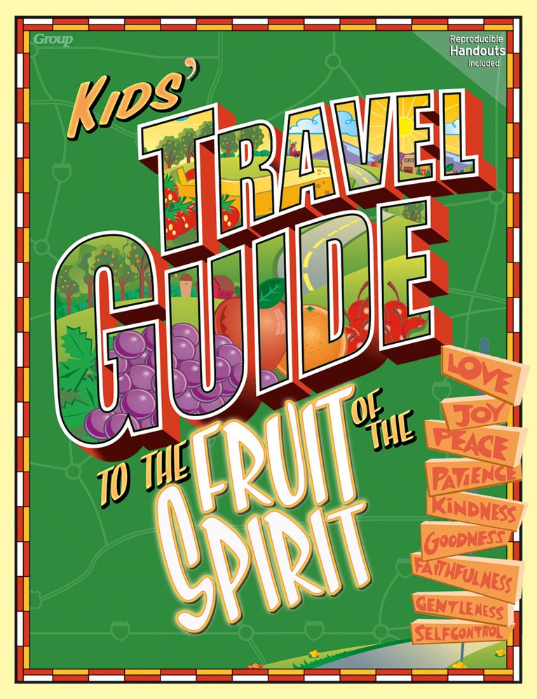 Kids' Travel Guide to the Fruit of the Spirit