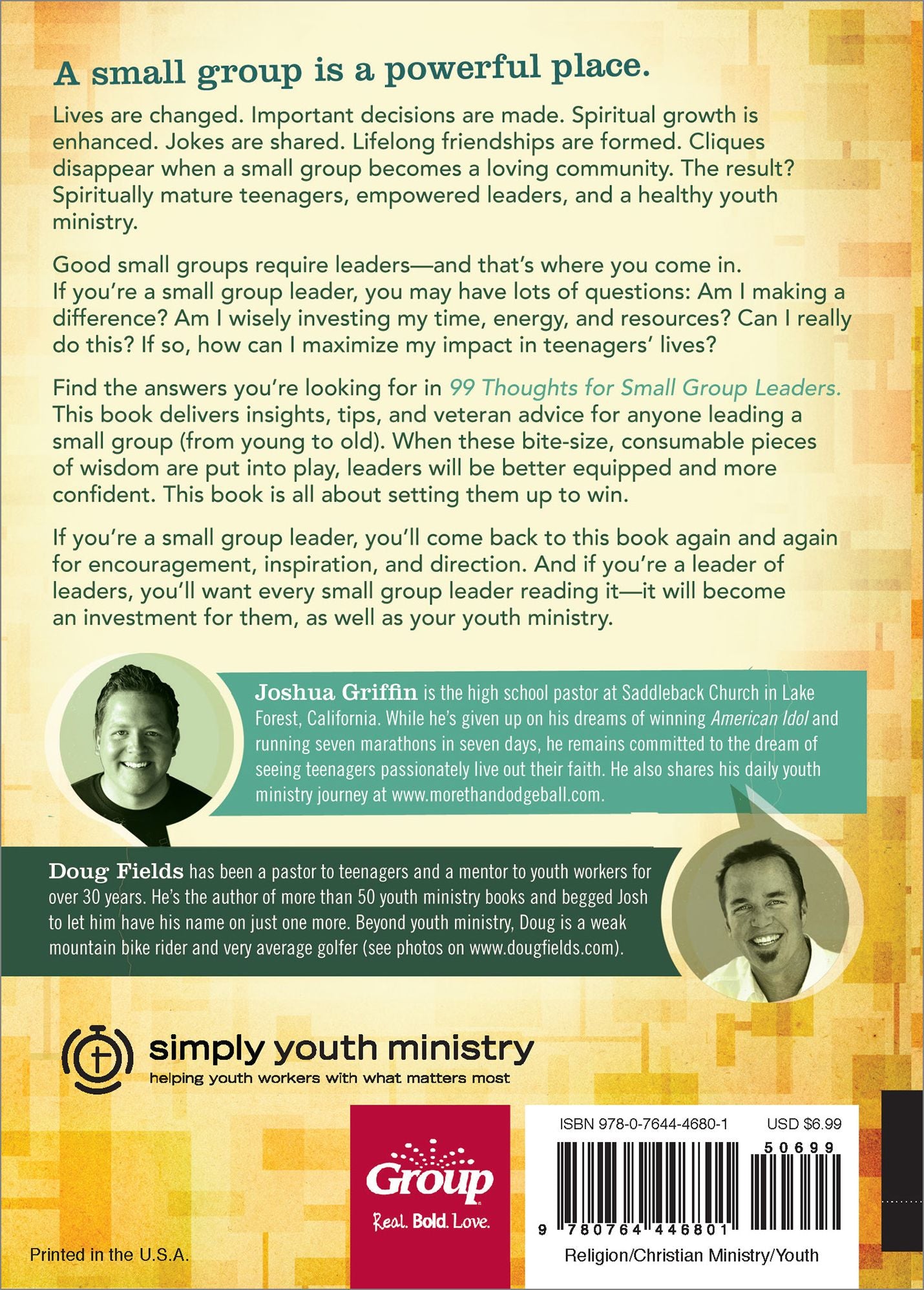 99 Thoughts for Small Group Leaders: Tips for Rookies & Veterans on Leading Youth Ministry Small Groups