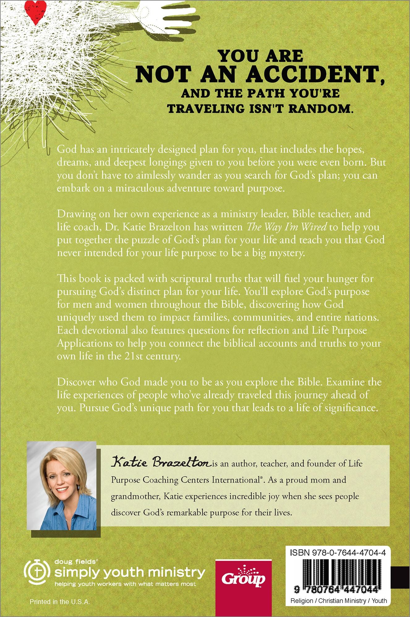 The Way I'm Wired: Discovering Who God Made Me to Be