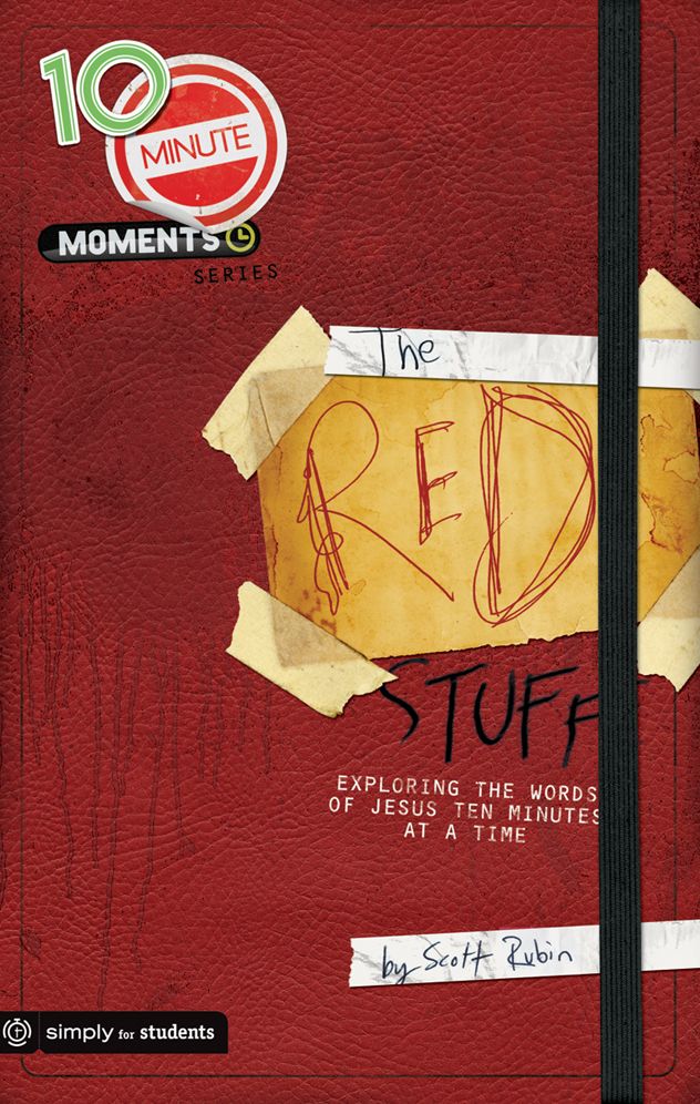 10-Minute Moments: The Red Stuff: Exploring the Words of Jesus Ten Minutes at a Time