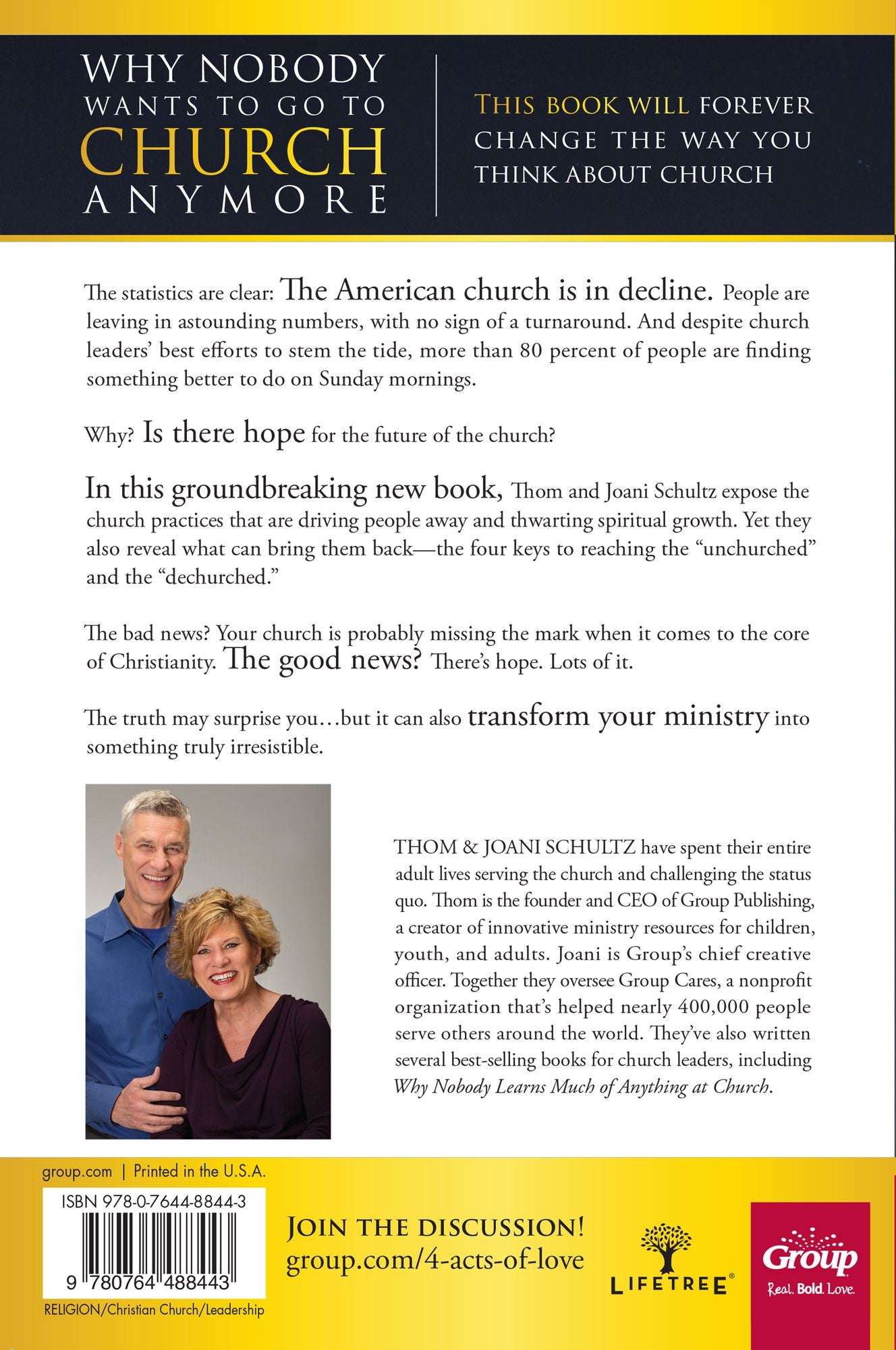 Why Nobody Wants to Go to Church Anymore: And How 4 Acts of Love Will Make Your Church Irresistible