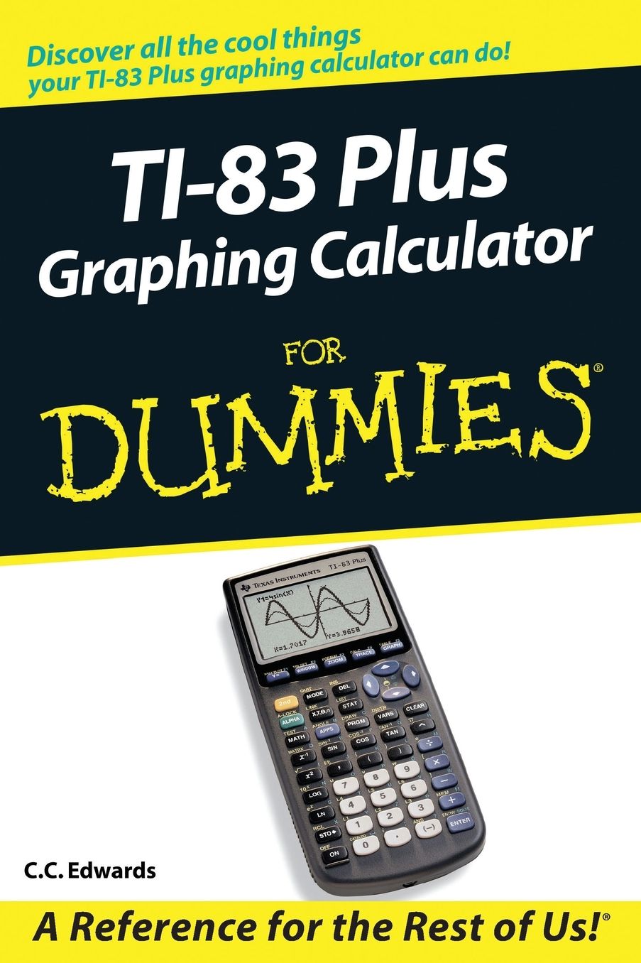 TI-83+ Graphing Calculator for Dummies