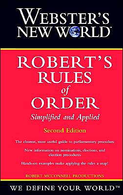 Webster's New World Robert's Rules of Order Simplified and Applied