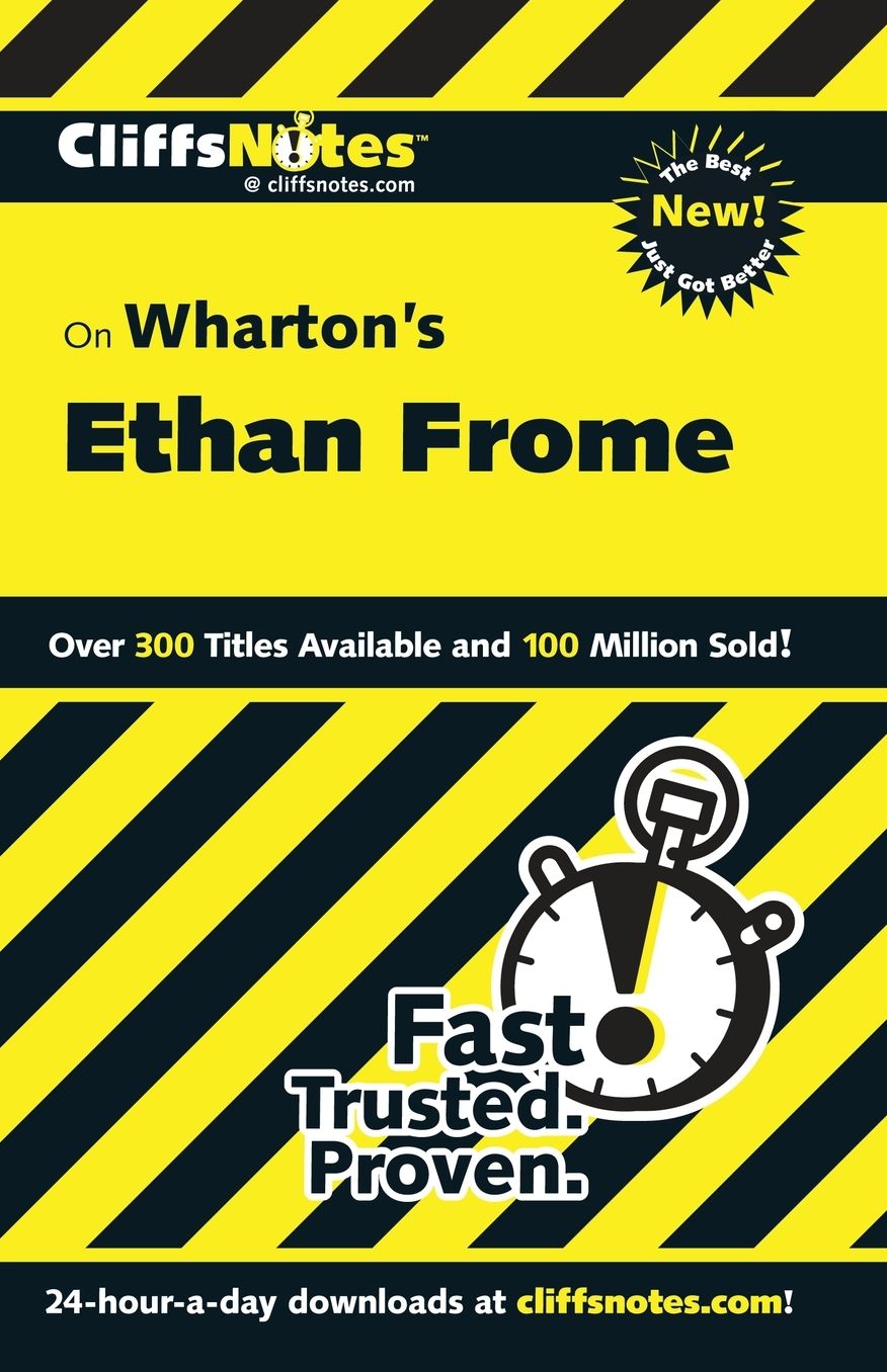 CliffsNotes on Wharton's Ethan Frome