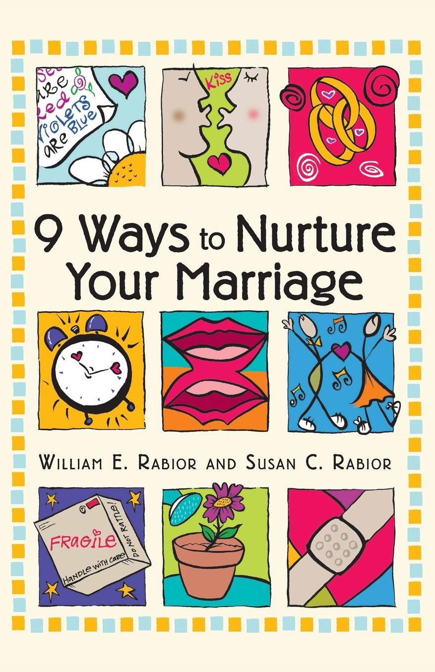 9 Ways To Nurture Your Marriage