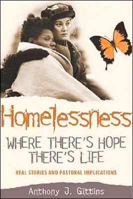 Homelessness: Where There's Hope, There's Life