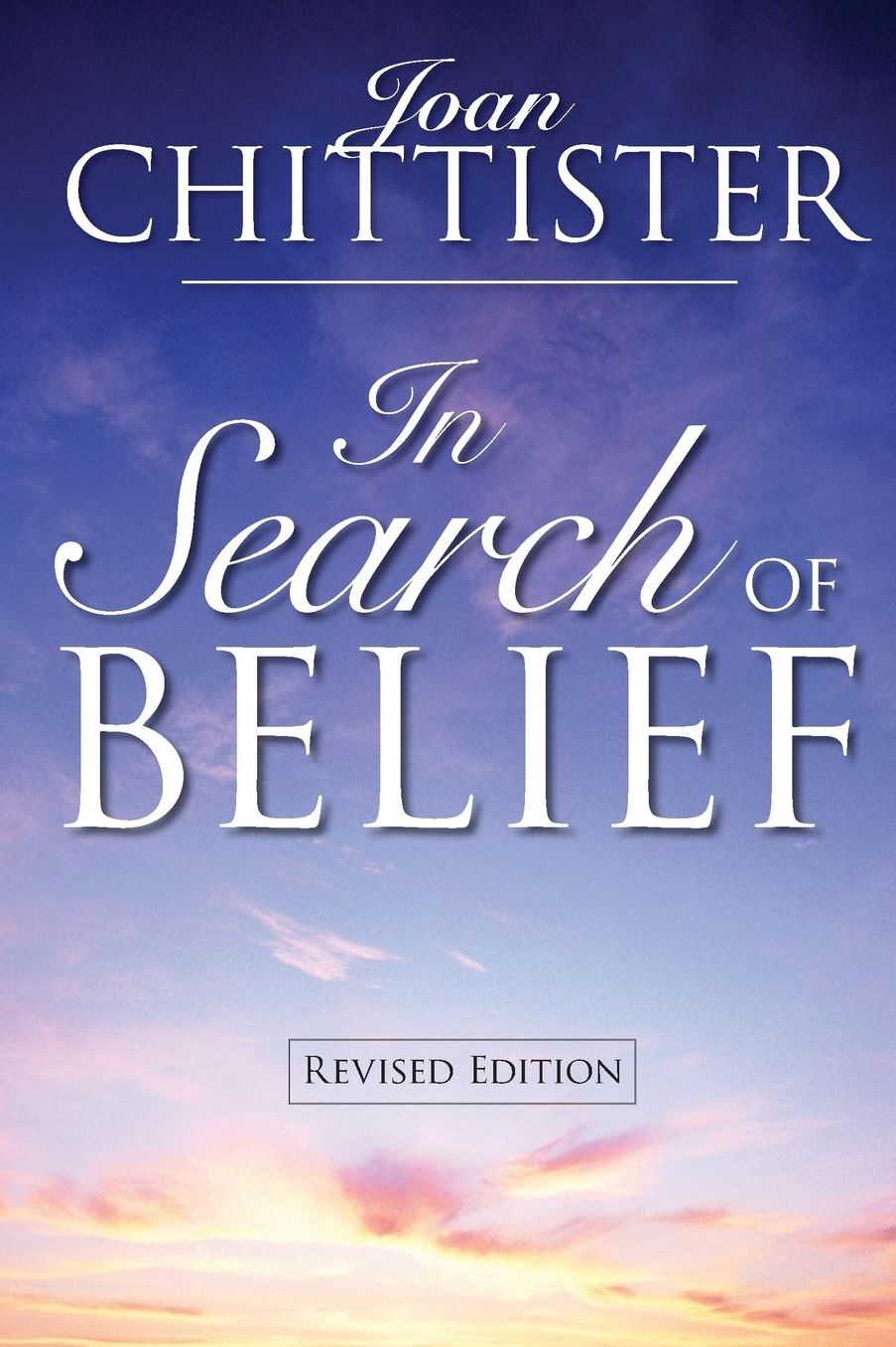 In Search Of Belief: Revised Edition
