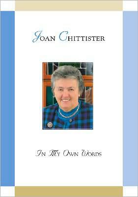 Joan Chittister: In My Own Words