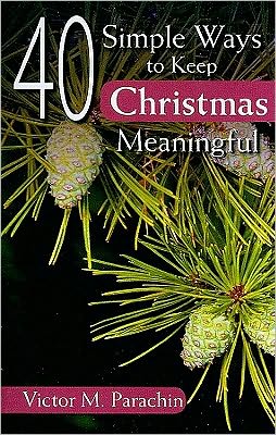 40 Simple Ways to Keep Christmas Meaningful