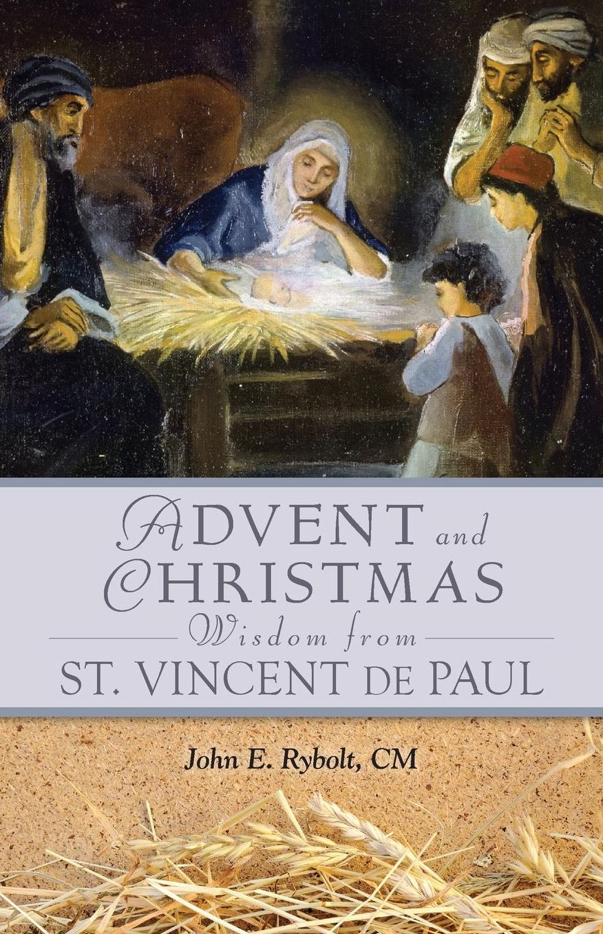 Advent and Christmas Wisdom From St. Vincent de Paul