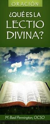 Que es la "Lectio Divina"?: Oracion