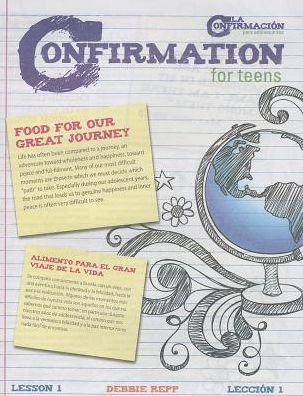 La Confirmaciï¿½n Para Adolescentes/Confirmation for Teens: A Bilingual Student Guide: Para Jï¿½venes