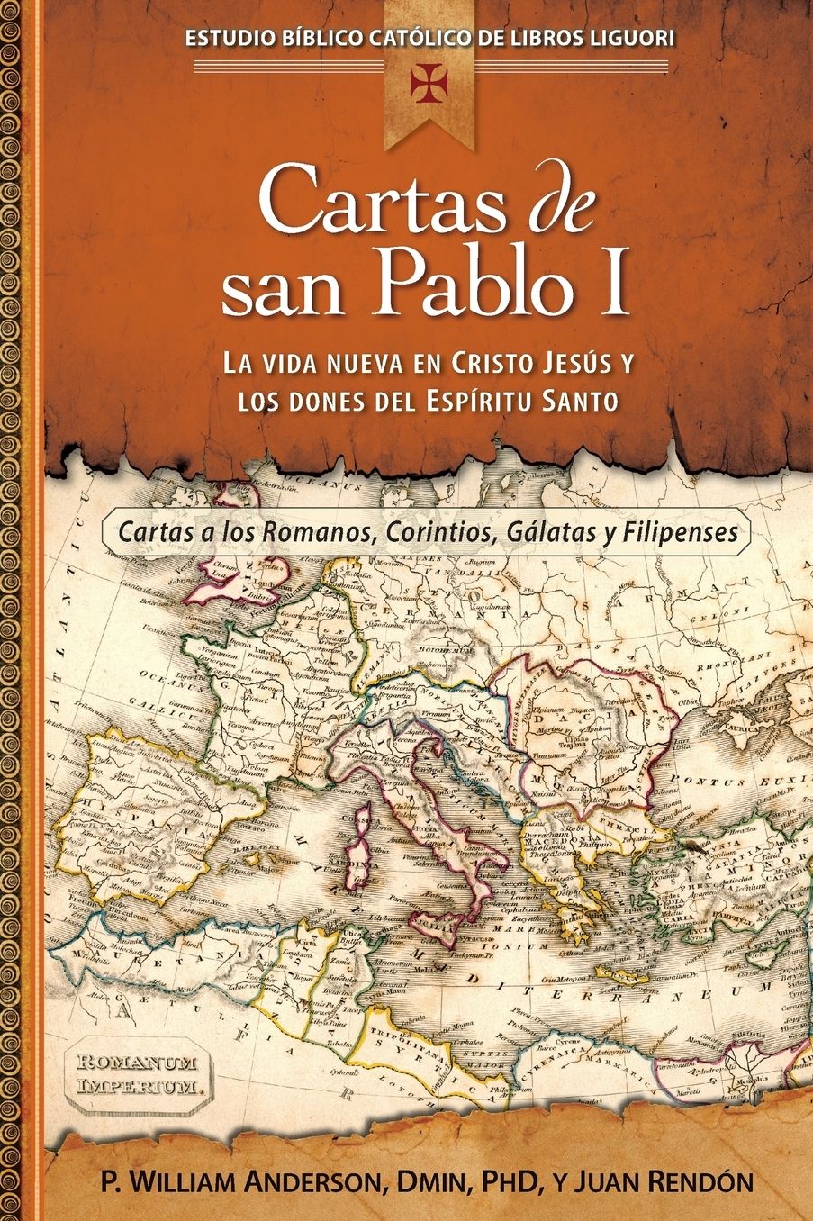 Cartas de san Pablo I: La vida nueva en Cristo Jesus y los dones del Espiritu Santo