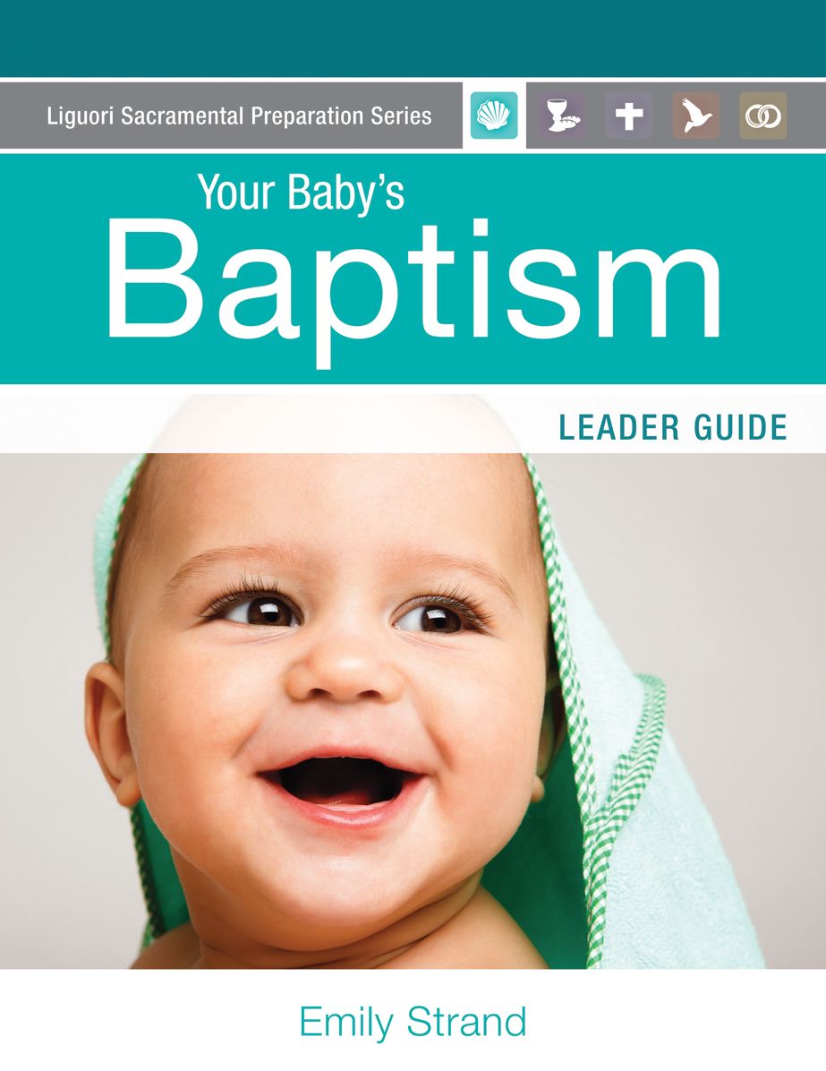 Your Baby's Baptism: Leader Guide