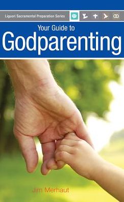 Your Guide to Godparenting