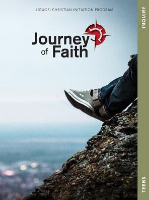 Journey of Faith for Teens, Inquiry: Lessions