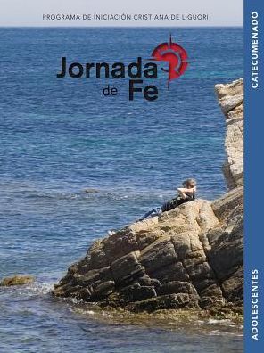 Jornada de Fe para adolescentes, catecumenado