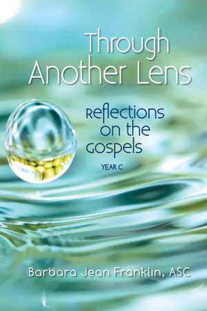 Through Another Lens Year C