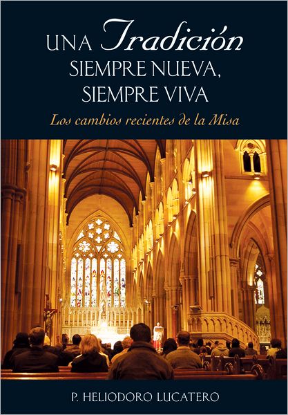 Una tradición siempre nueva, siempre viva