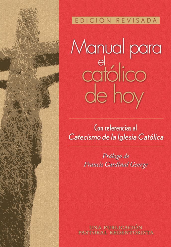 Manual para el católico de hoy: Edición revisada