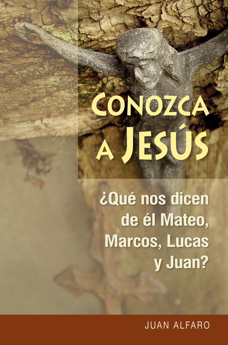 Conozca a Jesús: Que nos dicen de él Mateo, Marcos, Lucas y Juan?