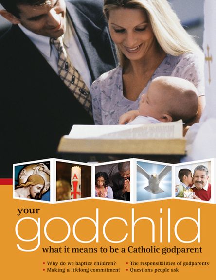 Your Godchild: What it Means to be a Catholic Godparent
