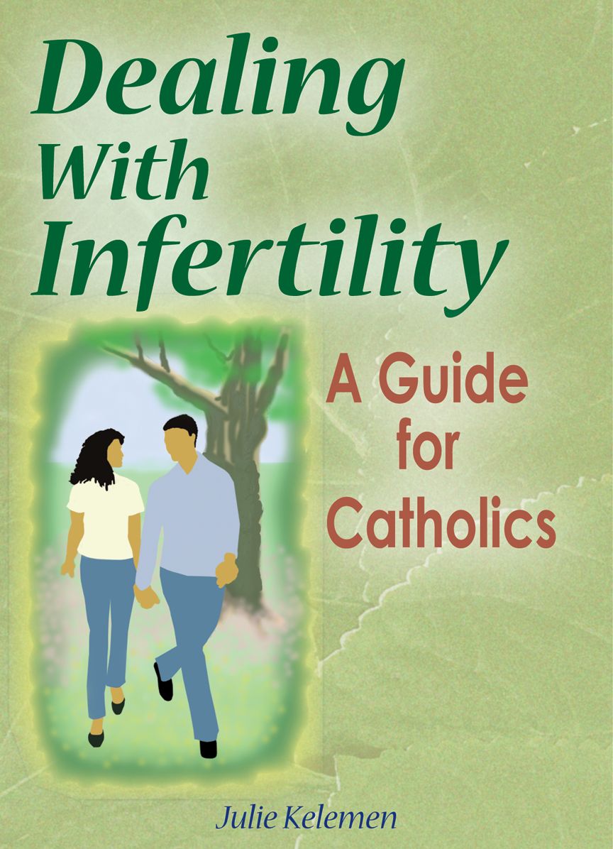 Dealing With Infertility: A Guide for Catholics