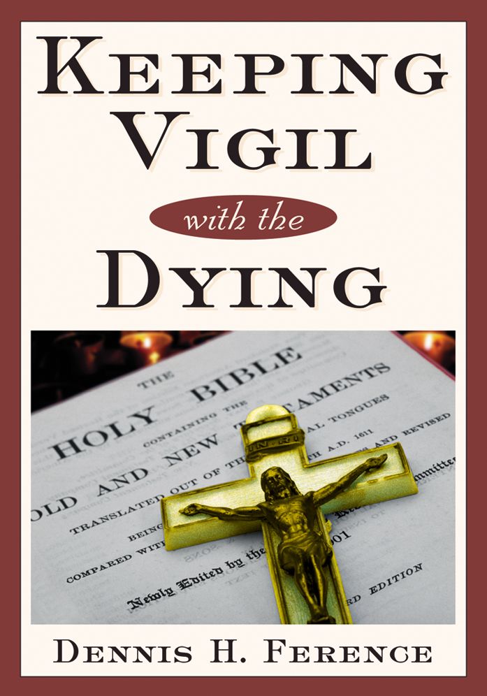 Keeping Vigil With the Dying