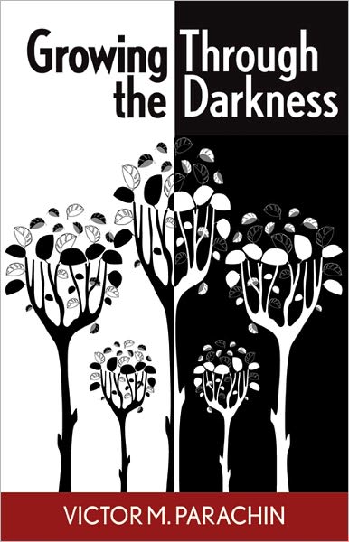 Growing Through the Darkness