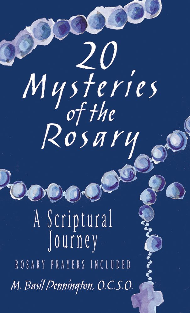 20 Mysteries of the Rosary: A Scriptural Journey