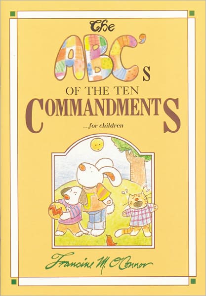 The ABC's of the Ten Commandments...for children