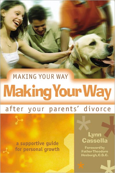 Making Your Way After Your Parents' Divorce