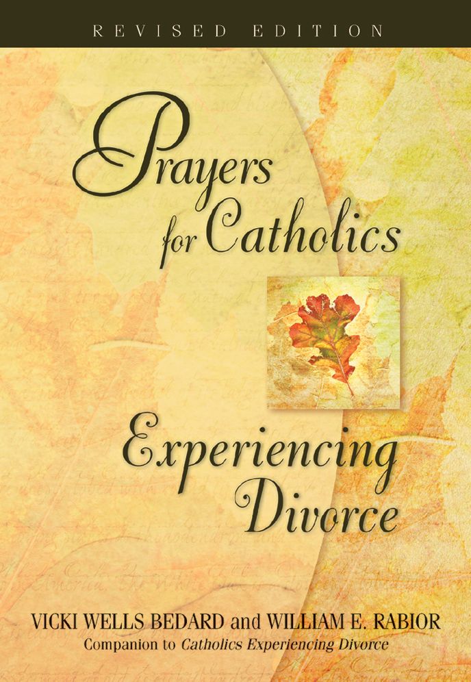 Prayers for Catholics Experiencing Divorce