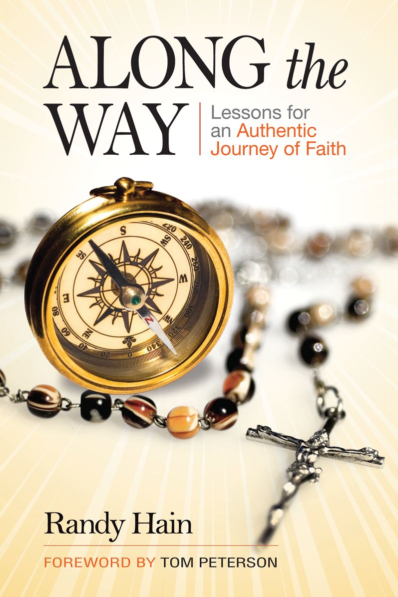 Along the Way: Lessons for an Authentic Journey of Faith