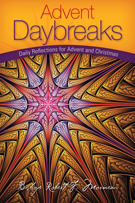 Daybreaks: Daily Reflections for Advent and Christmas
