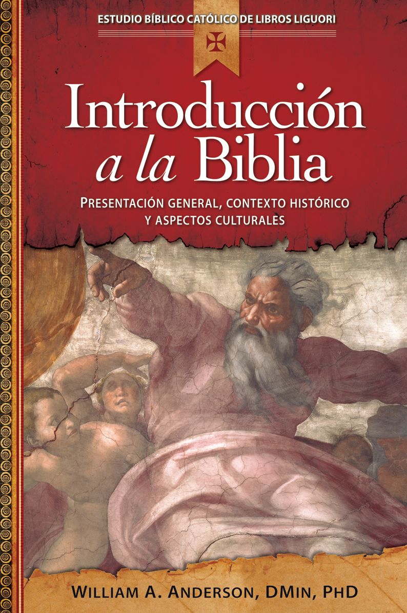 Introduccion a la Bibla: Presentación general, contexto histórico y aspectos culturales