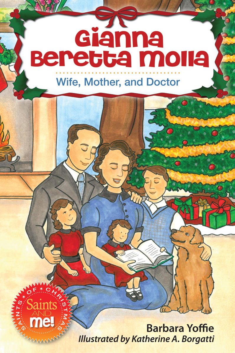 Gianna Beretta Molla: Wife, Mother and Doctor