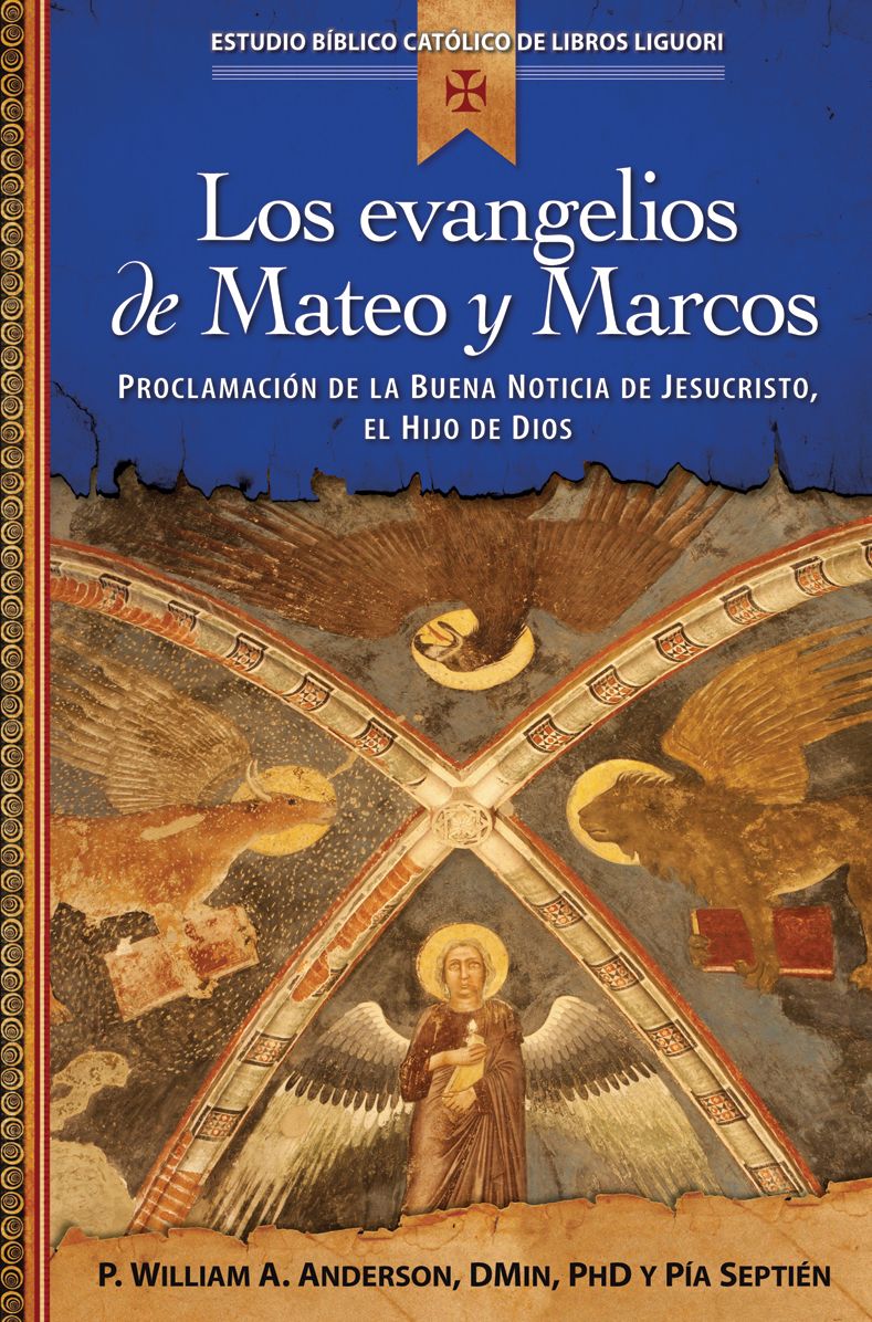 Los evangelios de Mateo y Marcos: Proclamación de la Buena Noticia de Jesucristo, el Hijo de Dios