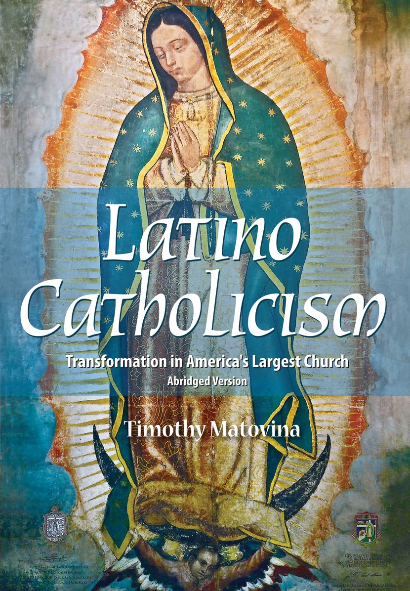 Latino Catholicism (Abridged version): Transformation in America's Largest Church