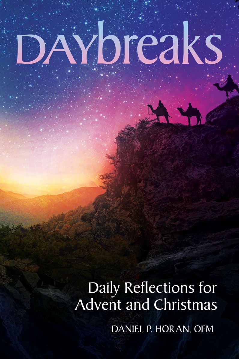 Daybreaks: Daily Reflections for Advent and Christmas