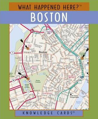 What Happened Here? Boston Knowledge Cards