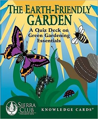 The Earth-Friendly Garden: A Quiz Deck on Green Gardening Essentials