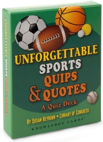 Unforgettable Sport Quips & Quotes